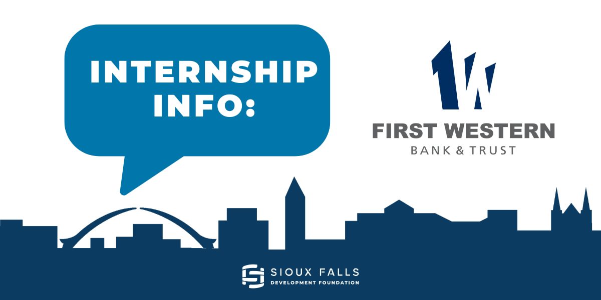 Internship Info: First Western Bank & Trust