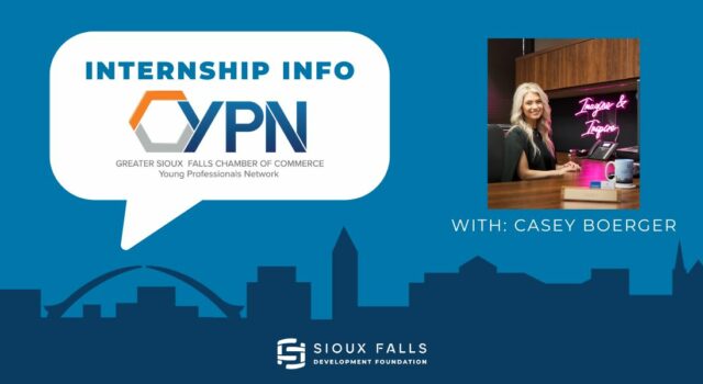 Internship Info with Sioux Falls Young Professionals network, with Casey Boerger