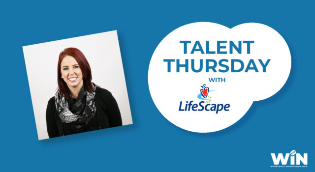 Talent Thursday with LifeScape